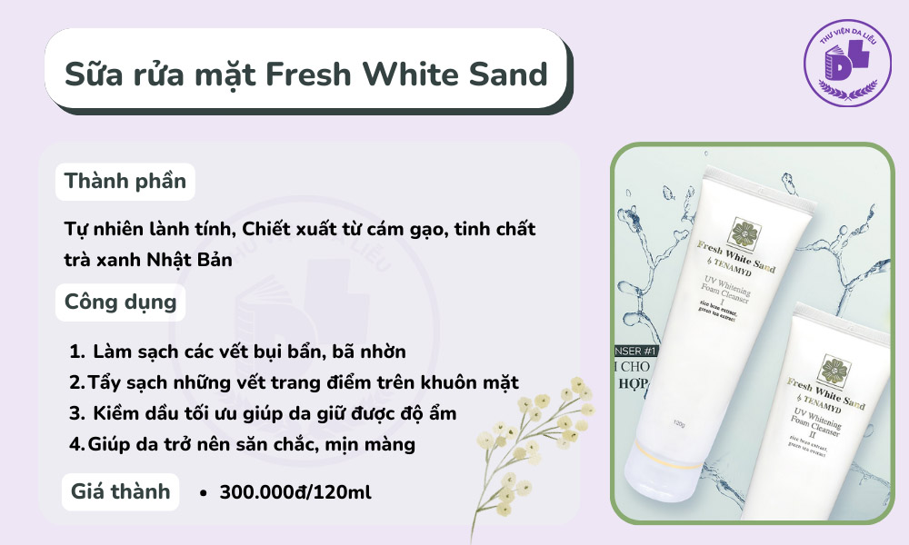 Sữa rửa mặt Fresh White Sand cho da nhạy cảm lỗ chân lông to